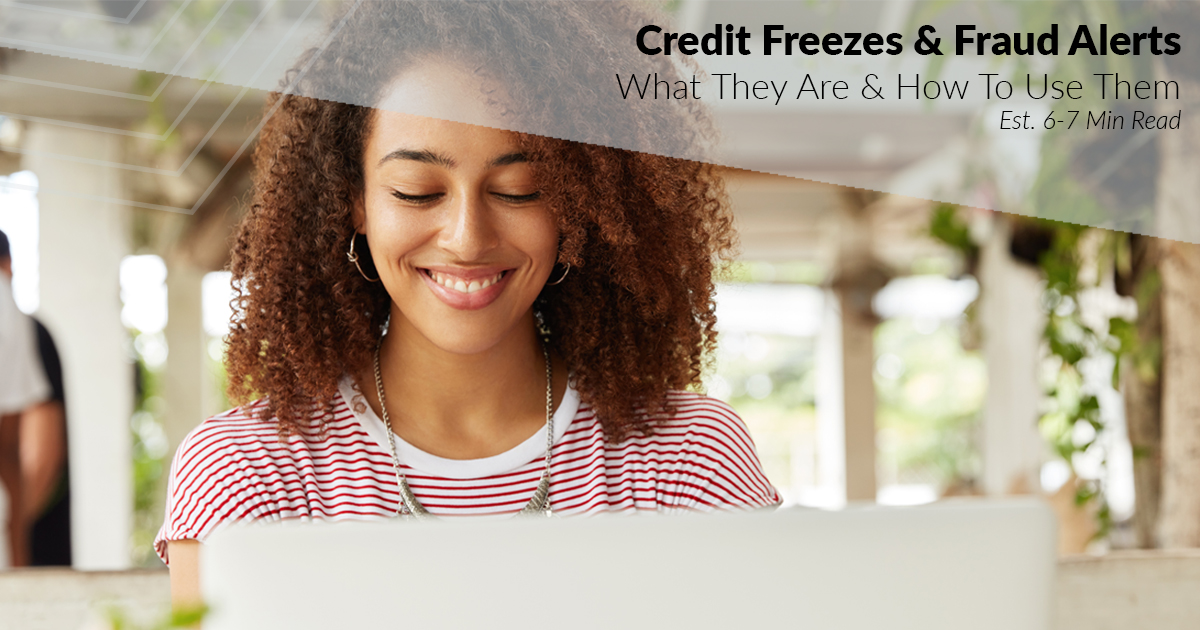 Featured image for “How To Use Credit Freezes & Fraud Alerts”
