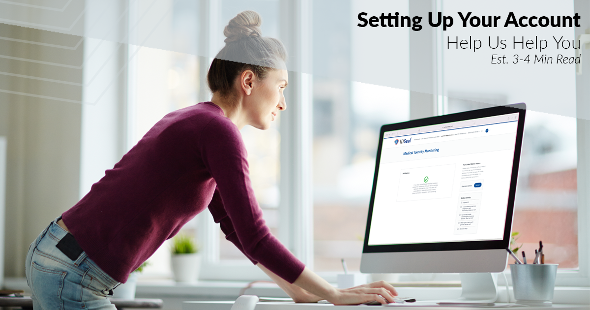 Featured image for “Setting Up Your IDSeal Account”